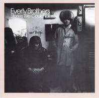 The Everly Brothers : Stories We Could Tell